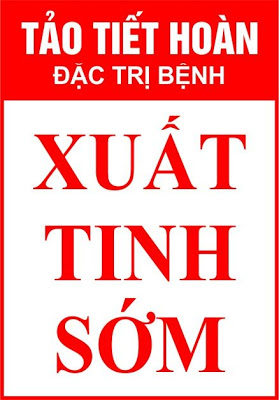 tảo tiết hoàn chống xuất tinh sớm